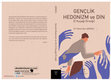 Research paper thumbnail of GENÇLİK HEDONİZM VE DİN