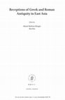 Research paper thumbnail of Western Classics at Chinese Universities and beyond, in: A.B. Renger / X. Fan (eds.), Receptions of Greek and Roman Antiquity in East Asia, Leiden-Boston 2019, 430-444