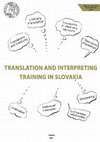 Research paper thumbnail of Translation and interpreting training in Slovakia