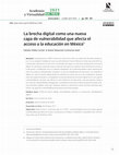 Research paper thumbnail of La brecha digital como una nueva capa de vulnerabilidad que afecta el acceso a la educación en México