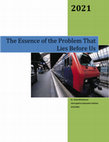 Research paper thumbnail of The Essence of the Problem That Lies Before Us