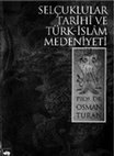 Research paper thumbnail of Osman Turan Selçuklular Tarihi ve Türk İslam Medeniyeti