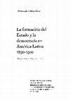 Research paper thumbnail of Lopez Alves Fernando La Formacion Del Estado y La Democracia en America Latina