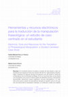 Research paper thumbnail of Herramientas y recursos electrónicos para la traducción de la manipulación fraseológica: un estudio de caso centrado en el estudiante