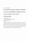 Research paper thumbnail of Las relaciones entre lo animal y lo humano en torno a la identidad en Los viajes de Gulliver de Jonathan Swift y Un viaje a Cacklogallinia de Samuel Brunt