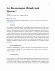 Research paper thumbnail of Are Bio-ontologies Metaphysical Theories?