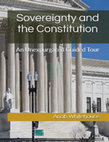 Research paper thumbnail of Sovereignty and the Constitution: An Unexpurgated Guided Tour