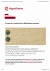 Research paper thumbnail of Mercredi 7 juillet 2021, centre des Colloques du Campus Condorcet salle 50 et en visio: 1er transcrithon des carnets scientifiques d’Antoine d’Abbadie en Éthiopie (1840-1852)