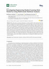 Research paper thumbnail of Investigating Engineering Student Learning Style Trends by Using Multivariate Statistical Analysis