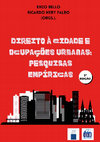 Research paper thumbnail of Direito à cidade e ocupações urbanas: pesquisas empíricas (2 edição)