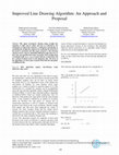 Research paper thumbnail of Improved Line Drawing Algorithm: An Approach and Proposal