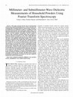 Research paper thumbnail of Millimeter- and Submillimeter-Wave Dielectric Measurements of Household Powders Using Fourier Transform Spectroscopy