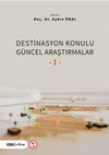 Research paper thumbnail of Chapter: XXIV. Stakeholder Analysis for Destination Sustainability: The Case of Erzincan-Kemaliye - Bölüm: XXIV. Destinasyon Sürdürülebilirliğine Yönelik Paydaş Analizi: Erzincan-Kemaliye Örneği