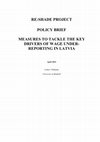 Research paper thumbnail of MEASURES TO TACKLE THE KEY DRIVERS OF WAGE UNDER-REPORTING IN LATVIA