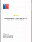 Research paper thumbnail of Fuerza: Conceptos básicos y orientaciones para su evaluación en entornos laborales