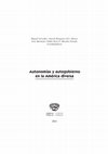 Research paper thumbnail of La construcción de la Autonomía Guaraní Charagua Iyambae: nuevas autonomías y hegemonías en el Estado Plurinacional de Bolivia