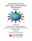 Research paper thumbnail of Annotated Resources for Ethics, Values, and Intercultural Communication Volume 4