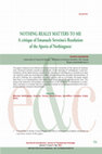 Research paper thumbnail of NOTHING REALLY MATTERS TO ME. A critique of Emanuele Severino's Resolution of the Aporia of Nothingness