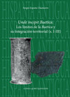 Research paper thumbnail of ESPAÑA-CHAMORRO, S. (2021) Unde incipit Baetica. Los límites de la Baetica y su integración territorial (s. I-III), L’Erma di Bretchneider. Roma.