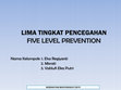 Research paper thumbnail of LIMA TINGKAT PENCEGAHAN