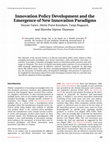 Research paper thumbnail of Innovation Policy Development and the Emergence of New Innovation Paradigms