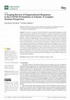 Research paper thumbnail of A Scoping Review of Organizational Responses to the COVID-19 Pandemic in Schools: A Complex Systems Perspective