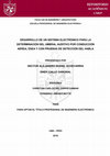 Research paper thumbnail of DESARROLLO DE UN SISTEMA ELECTRÓNICO PARA LA DETERMINACIÓN DEL UMBRAL AUDITIVO POR CONDUCCIÓN AÉREA, ÓSEA Y CON PRUEBAS DE DETECCIÓN DEL HABLA