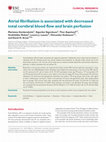 Research paper thumbnail of Atrial fibrillation is associated with decreased total cerebral blood flow and brain perfusion