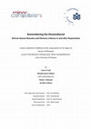 Research paper thumbnail of Remembering the Dismembered: African Human Remains and Memory Cultures in and after Repatriation