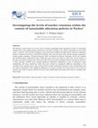 Research paper thumbnail of Investigating the Levels of Teacher Retention within the Context of Sustainable Education Policies in Turkey/Türkiye'de Sürdürülebilir Eğitim Politikaları Bağlamında Öğretmenlerin Okulda Kalma Tutumu Düzeylerinin İncelenmesi