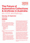 Research paper thumbnail of The Future of Automotive Collections & Archives in Australia