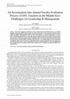 Research paper thumbnail of An Investigation into Annual Faculty Evaluation Process of EFL Teachers in the Middle East: Challenges for Leadership & Management