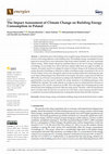 Research paper thumbnail of The Impact Assessment of Climate Change on Building Energy Consumption in Poland