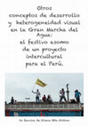 Research paper thumbnail of Otros conceptos de desarrollo y heterogeneidad visual en la Gran Marcha del Agua: el festivo asomo de un proyecto intercultural para el Perú