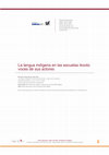 Research paper thumbnail of La lengua indígena en las escuelas ikoots: voces de sus actores