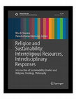 Research paper thumbnail of RELIGION & SUSTAINABILITY: INTERRELIGIOUS RESOURCES, INTERDISCIPLINARY RESPONSES | UNITED NATION SDGs BOOK SERIES | SPRINGER NATURE UNEP PUBLISHERS COMPACT