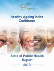 Research paper thumbnail of State of Public Health in the Caribbean Report: Healthy Ageing