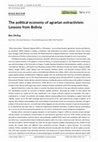 Research paper thumbnail of Review: The political economy of agrarian extractivism: Lessons from Bolivia