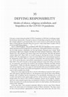 Research paper thumbnail of Defying Responsibility: Modes of silence, religious symbolism and biopolitics in the COVID-19 pandemic in India