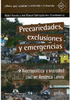 Research paper thumbnail of Precariedades, exclusiones y emergencias. Necropolítica y sociedad civil en América Latina editado c/ José Manuel Valenzuela Arce