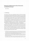 Research paper thumbnail of Islamischer Religionsunterricht in Österreich – ein Modell für Europa?