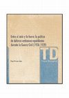 Research paper thumbnail of ENTRE EL CIELO Y LA TIERRA: LA POLÍTICA DE DEFENSA ANTIAÉREA REPUBLICANA DURANTE LA GUERRA CIVIL (1936-1939)