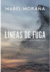 Research paper thumbnail of Lineas de fuga. Ciudadanía, frontera y sujeto migrante