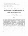 Research paper thumbnail of Poetess-Mother-Earth Mother: Solidarities and Intersectionalities in select Native American and Indian Adivasi Women's Poetry