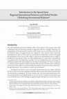 Research paper thumbnail of Introduction to the Special Issue Regional International Relations and Global Worlds: Globalising International Relations