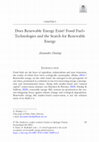 Research paper thumbnail of Does Renewable Energy Exist? Fossil Fuel+ Technologies and the Search for Renewable Energy