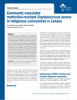 Research paper thumbnail of CA Epidemiology of MRSA in Northern and Canadian Indigenous communities