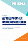 Research paper thumbnail of Ausgesprochen unausgesprochen. Latenter Antisemitismus und Erinnerungsabwehr innerhalb der Neuen Rechten