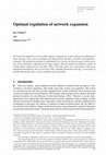 Research paper thumbnail of Optimal regulation of network expansion