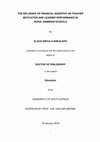 Research paper thumbnail of THE INFLUENCE OF FINANCIAL INCENTIVE ON TEACHER MOTIVATION AND LEARNER PERFORMANCE IN RURAL NAMIBIAN SCHOOLS